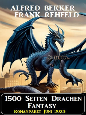 cover image of 1500 Seiten Drachen Fantasy